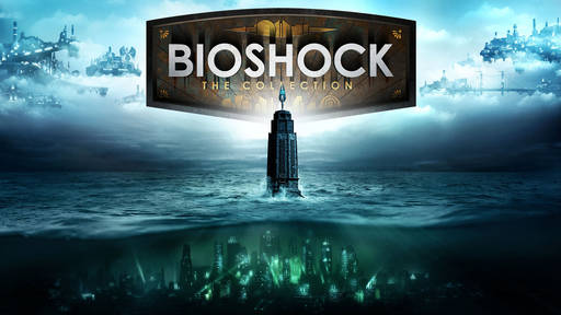 Новости - BioShock The Collection – три в одном